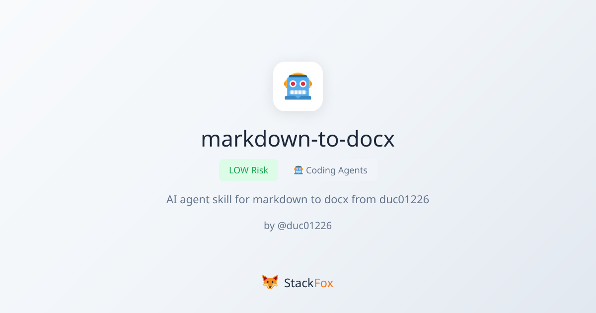 markdown-to-docx - Claude Code Skill | StackFox | StackFox