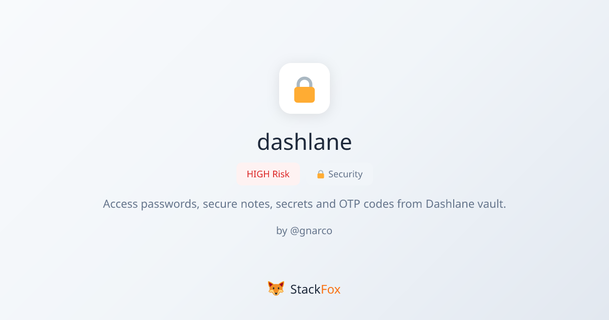 dashlane - Claude Code Skill | StackFox | StackFox